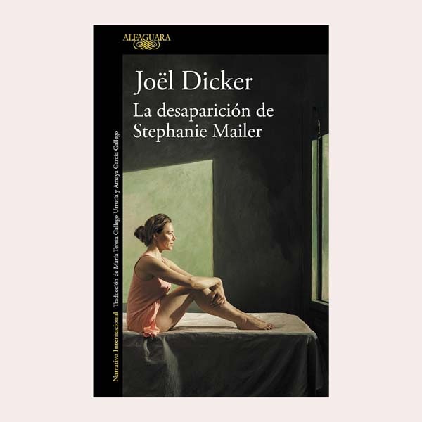 La desaparición de Stephanie Mailer, de Joël Dicker