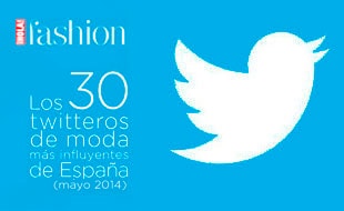 Mayo 2014: Los 30 'twitteros' de moda más influyentes del mes