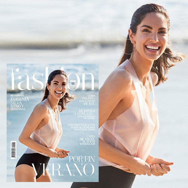 ¡El verano ya está casi aquí! Adelántalo con Eugenia Silva en FASHION junio