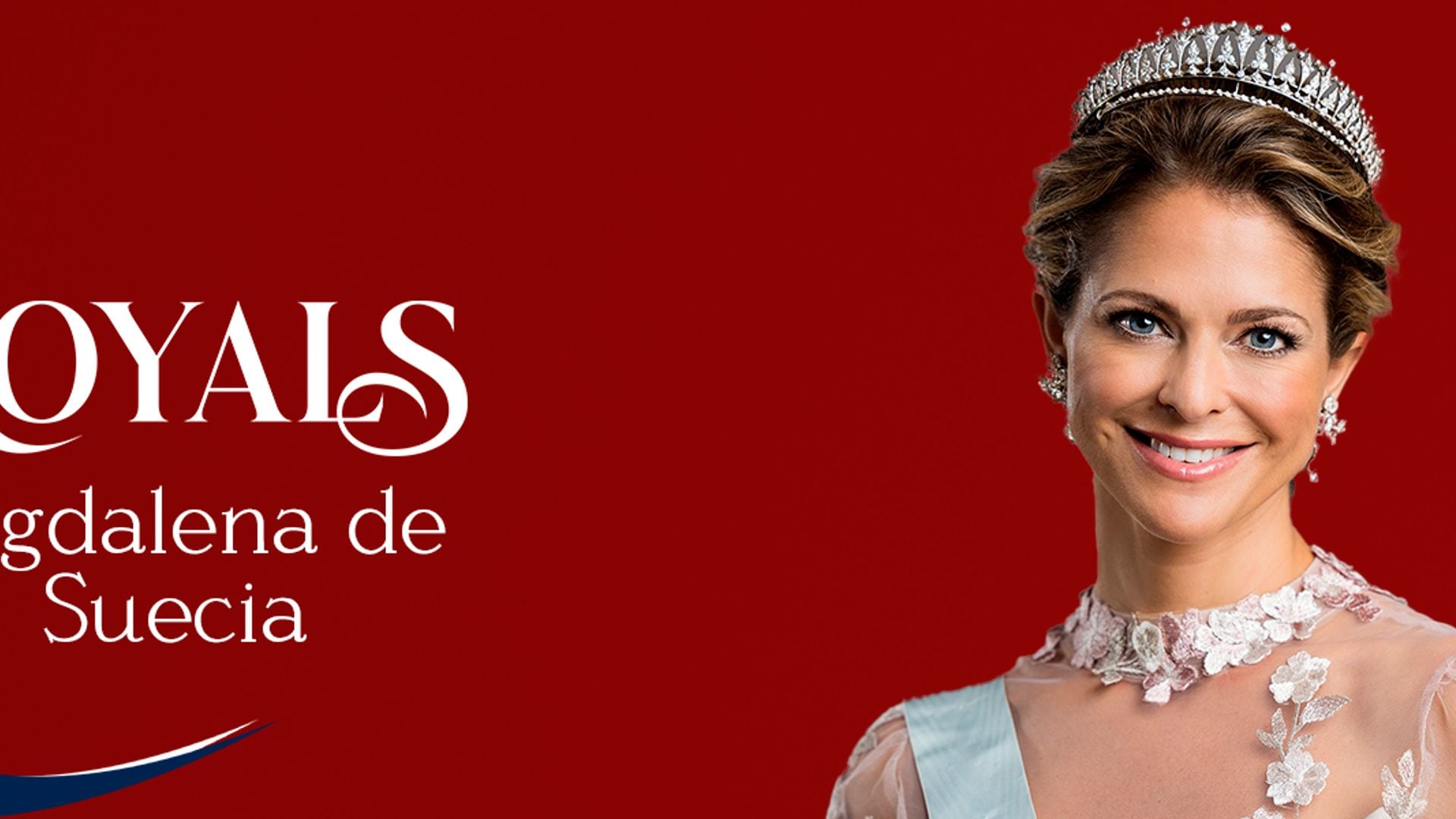 Magdalena de Suecia: del desengaño al triunfo del amor