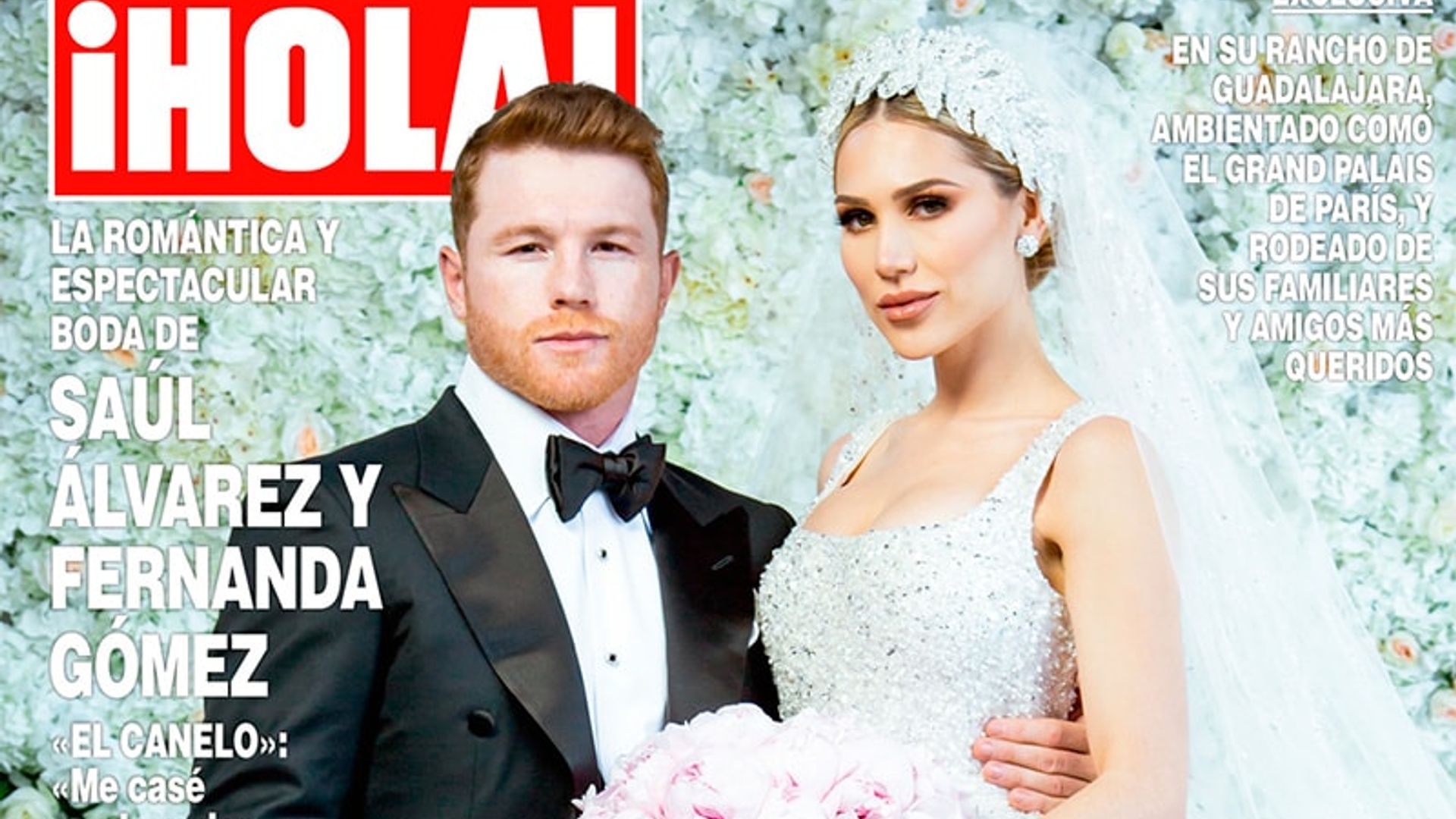 En ¡HOLA!, todo sobre la espectacular y romántica boda de Saúl Álvarez y Fernanda Gómez