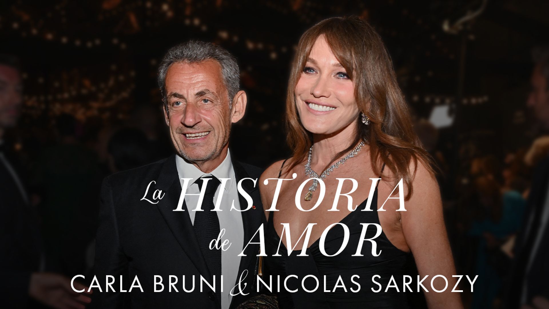 Carla Bruni y Nicolas Sarkozy: Un ‘coup de foudre’ de película y casi 20 años de pasión