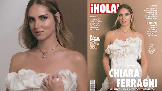 En ¡HOLA!, Chiara Ferragni, sin filtros y más auténtica que nunca