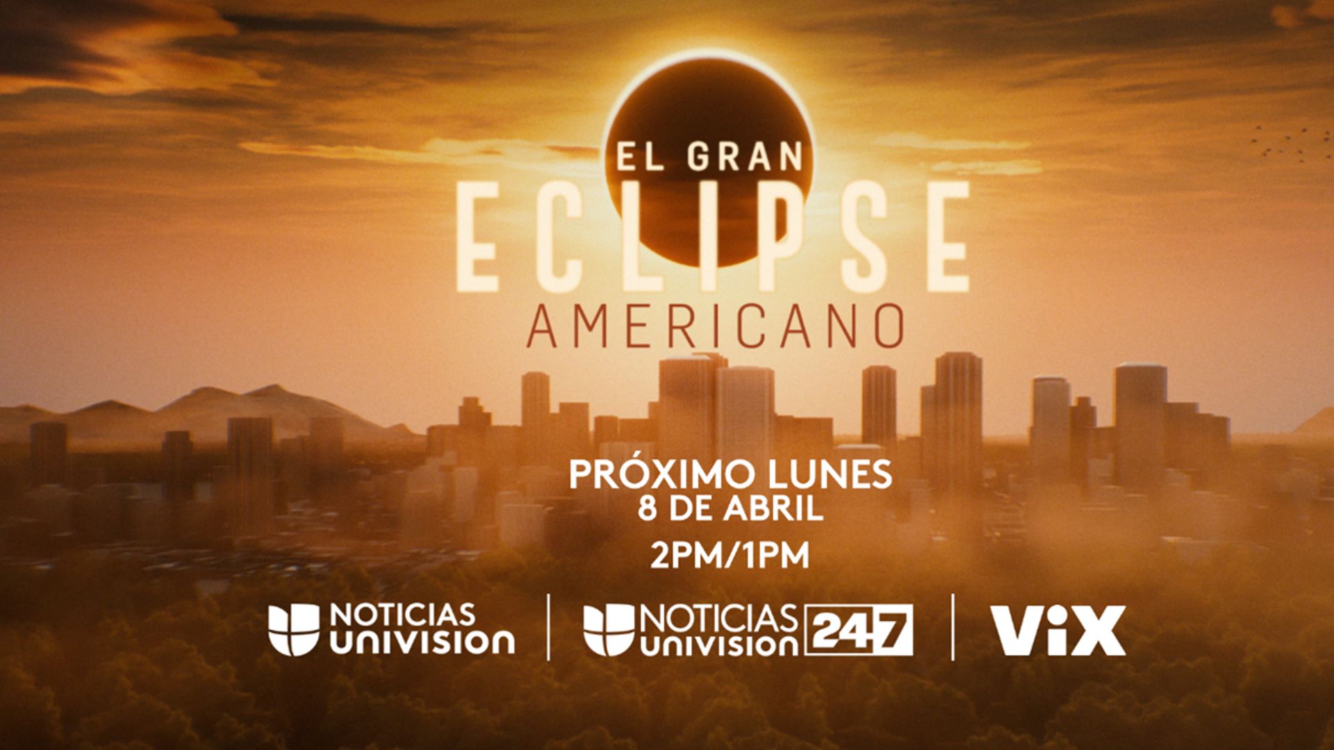 ¡No te pierdas el eclipse solar! TelevisaUnivision anuncia especial para el 8 de abril