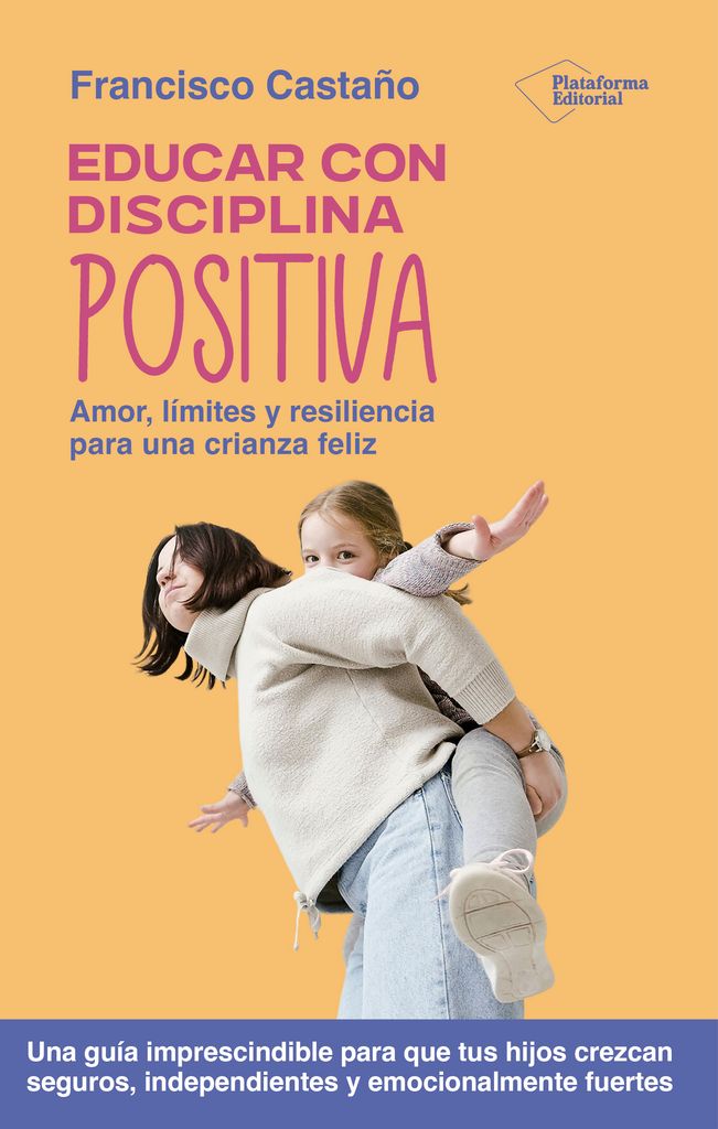 Libro Educar con disciplina positiva