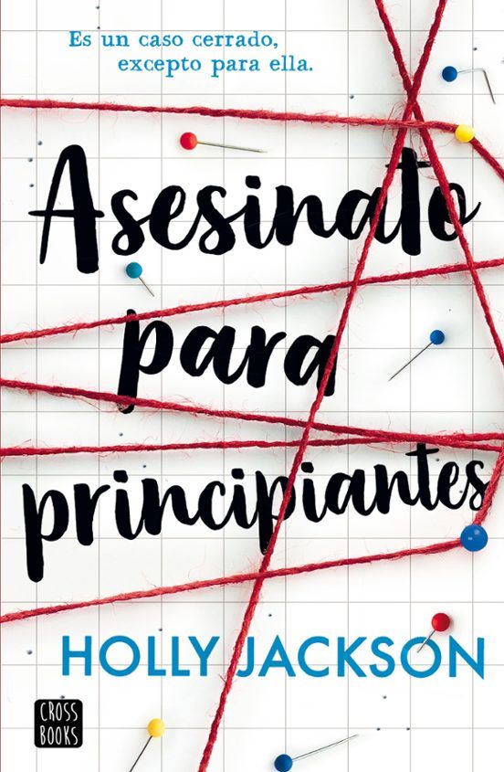 'Asesinato para principiantes', de Holly Jackson (Cross Books)