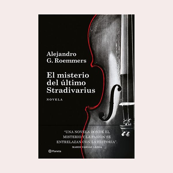 'El misterio del último Stradivarius', de Alejandro G. Roemmers