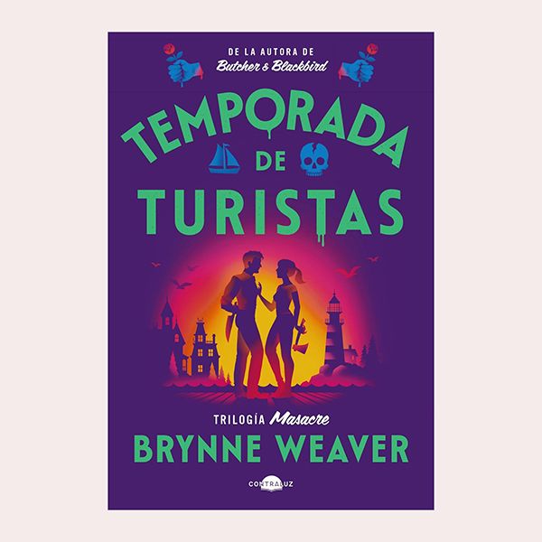 'Temporada de turistas', de Brynne Weaver