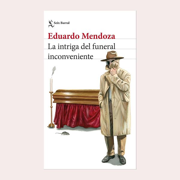 'La intriga del funeral inconveniente', de Eduardo Mendoza