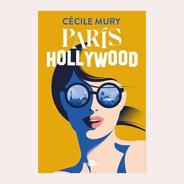 'París Hollywood', de Cécile Mury
