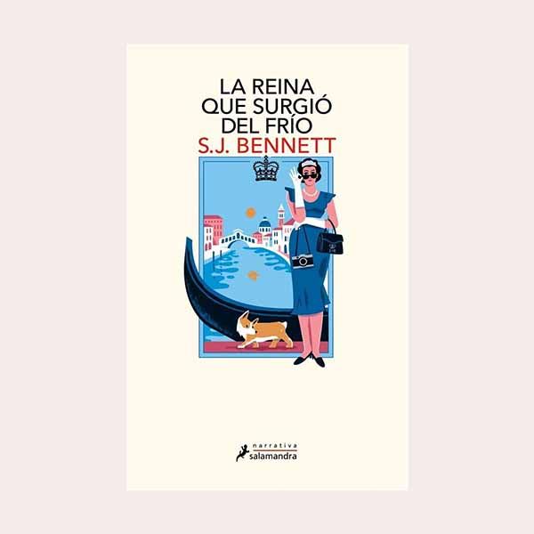'La reina que surgió del frío', de S.J. Bennett