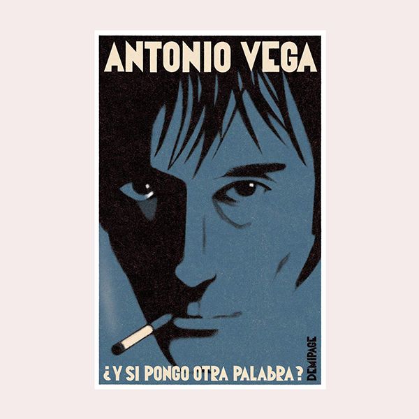 'Y si pongo otra palabra', de Antonio Vega