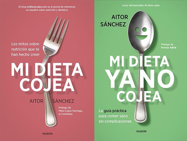 Mi dieta cojea y Mi dieta ya no cojea, de Aitor Sánchez