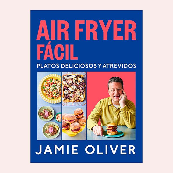 Air fryer fácil. Platos deliciosos y atrevidos