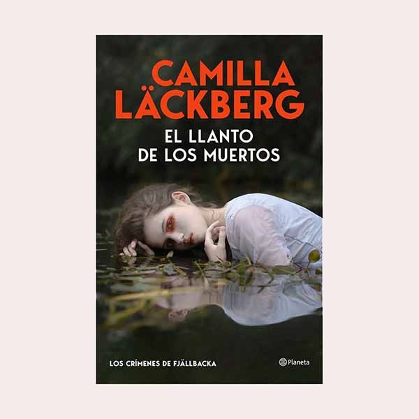 'El llanto de los muertos (Los crímenes de Fjällbacka)', de Camilla Läckberg