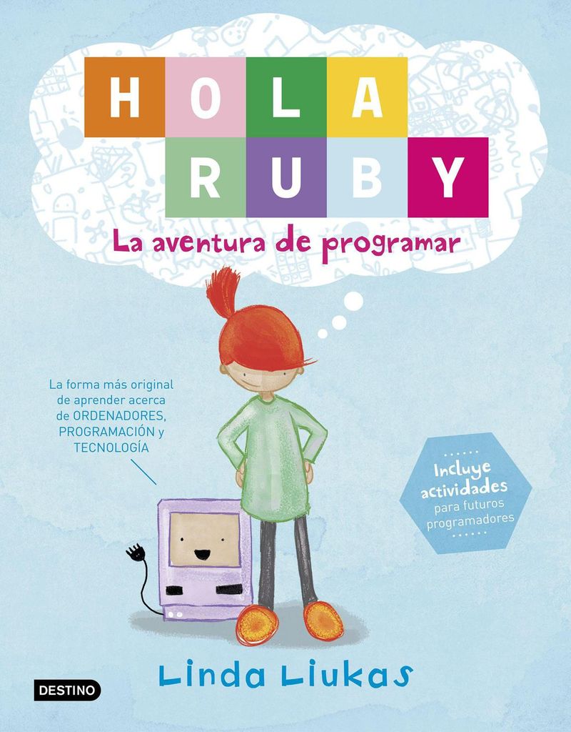 hola ruby la aventura de programar de linda liukas destino 
