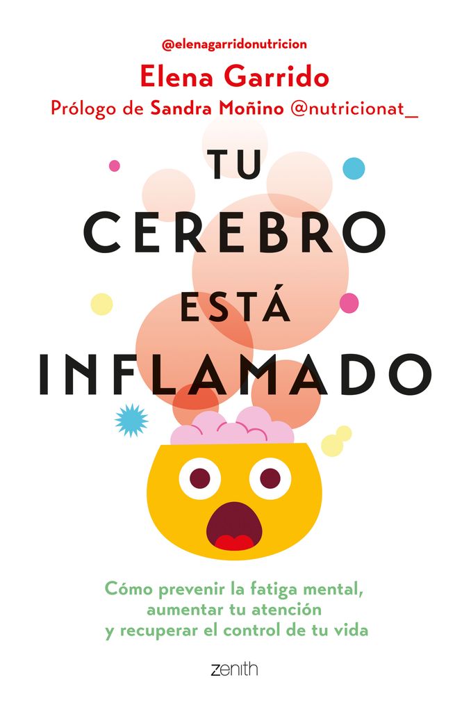 Portada del libro 'Tu cerebro está inflamado' de Elena Garrido