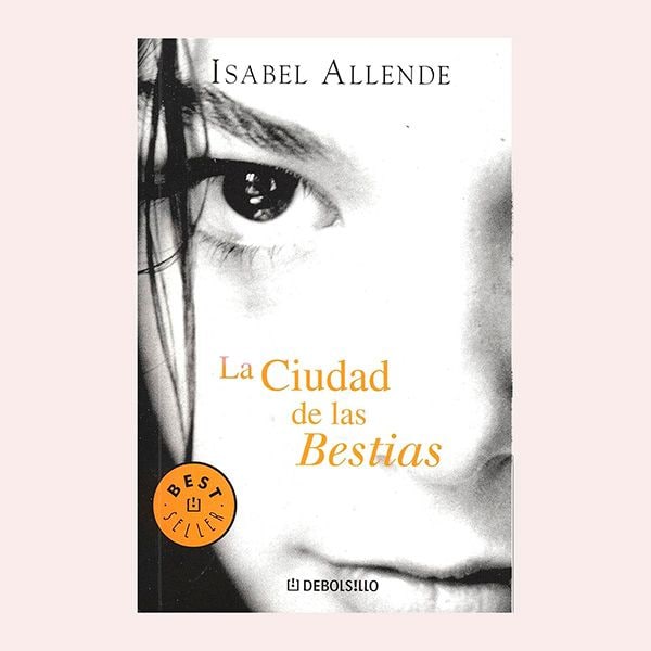 'La ciudad de las bestias', de Isabel Allende