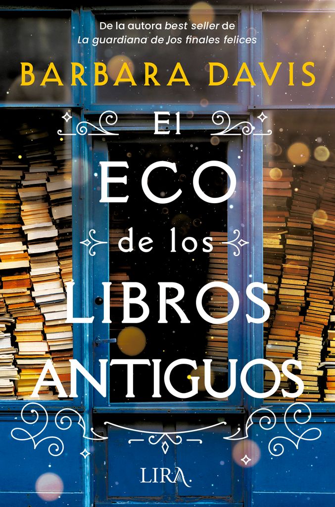 El eco de los libros antiguos, de Barbara Davis (Ed. Lira)