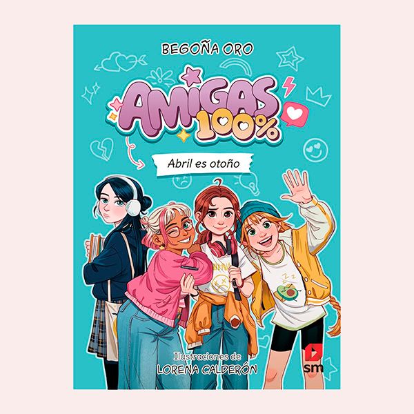 'Amigas 100%. Abril es otoño', de Begoña Oro