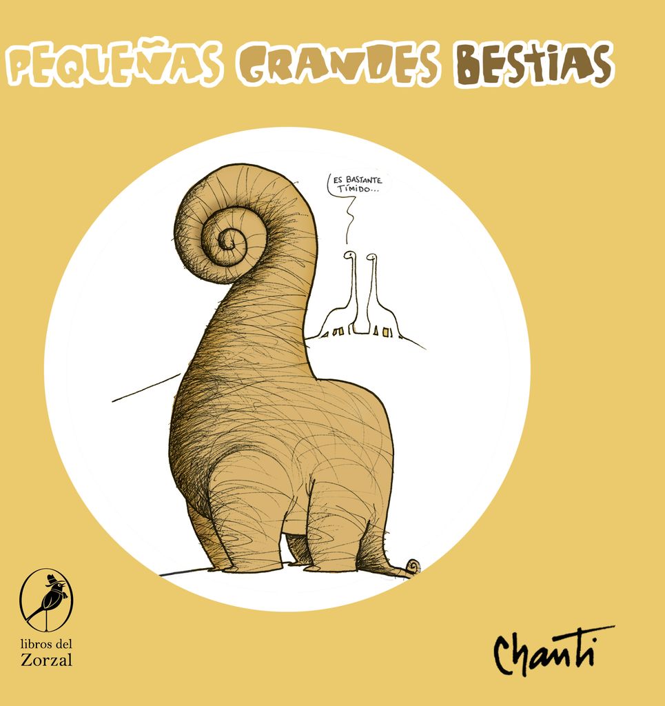 'Pequeñas grandes bestias', de Chanti (libros del Zorzal)