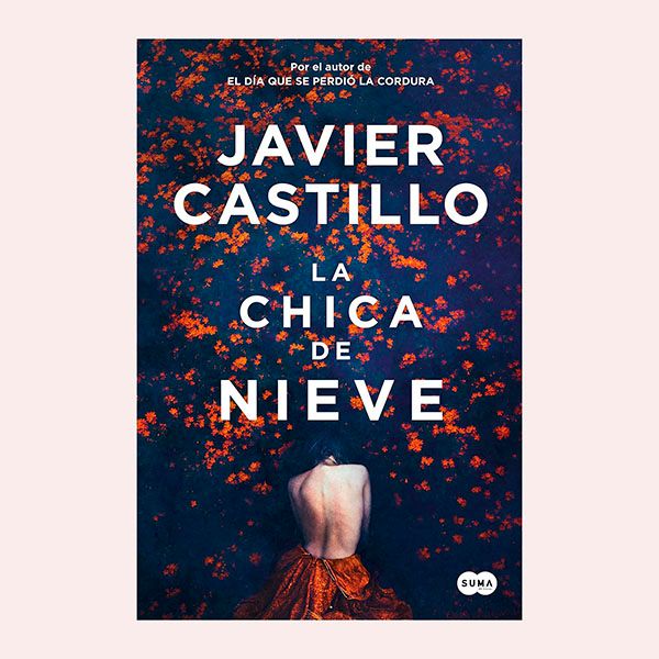 'La chica de nieve', de Javier Castillo
