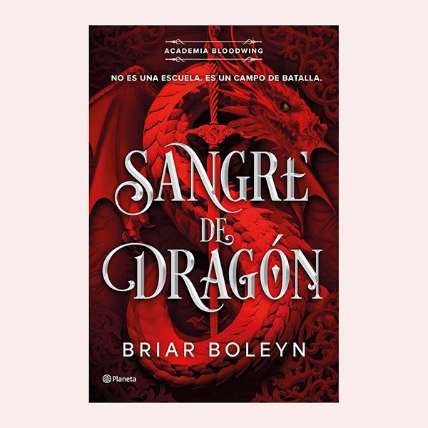 'Sangre de Dragón (Academia Bloodwing 1)', de Briar Boleyn
