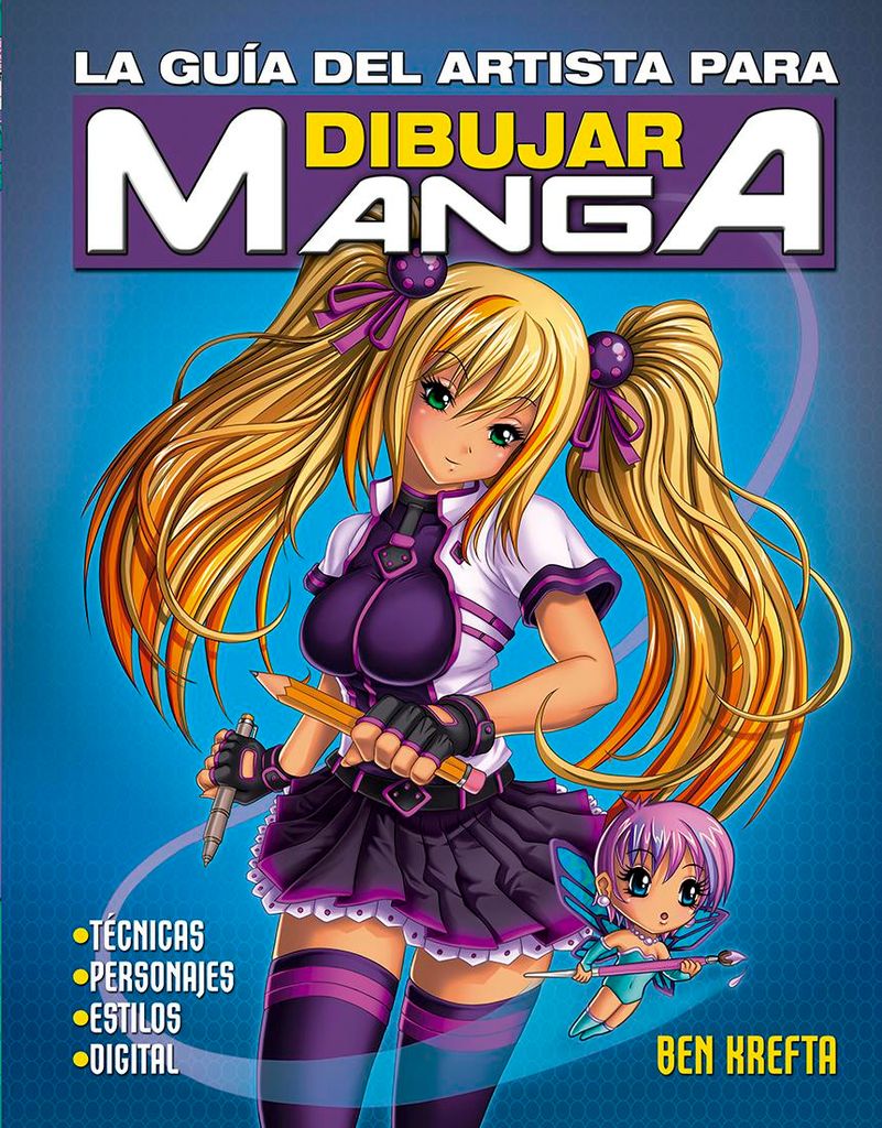 la gu a del artista para dibujar manga de ben krefta editorial picarona 