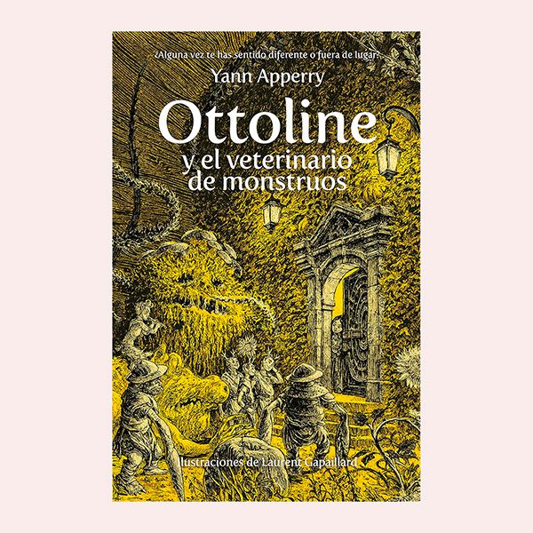 'Ottoline y el veterinario de monstruos', de Yann Apperry