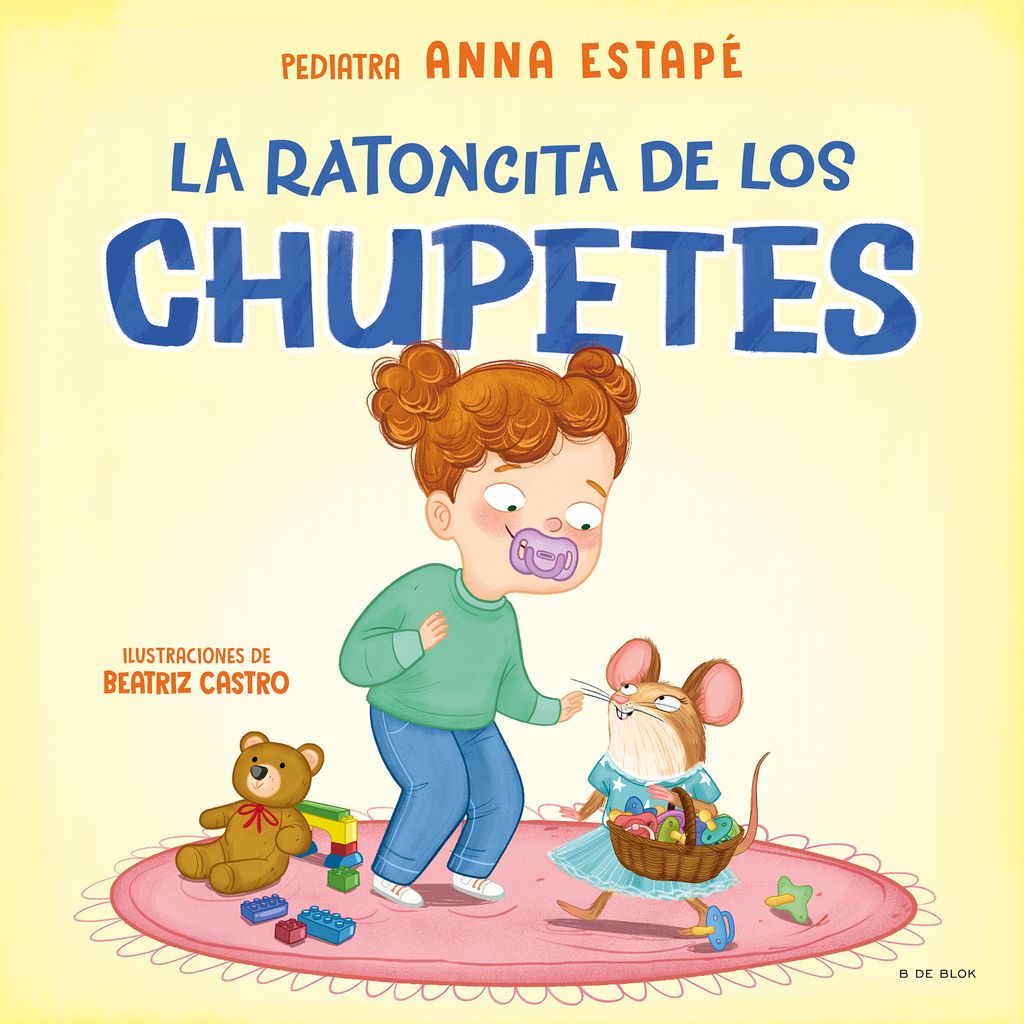 La ratoncita de los chupetes, de Anna Estapé