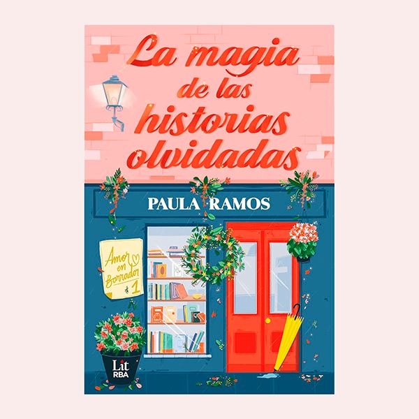'La magia de las historias olvidadas', de Paula Ramos