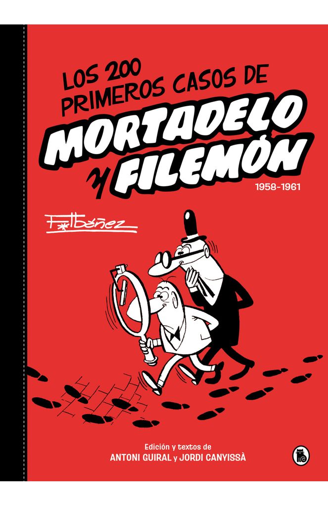 Los 200 primeros casos de Mortadelo y Filemón