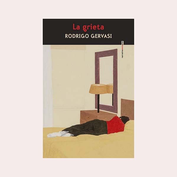 'La grieta', de Rodrigo Gervasi