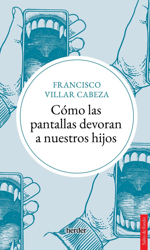 Libro Cómo las pantallas devoran a nuestros hijos