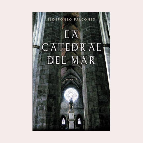  'La catedral del mar', de Ildefonso Falcones