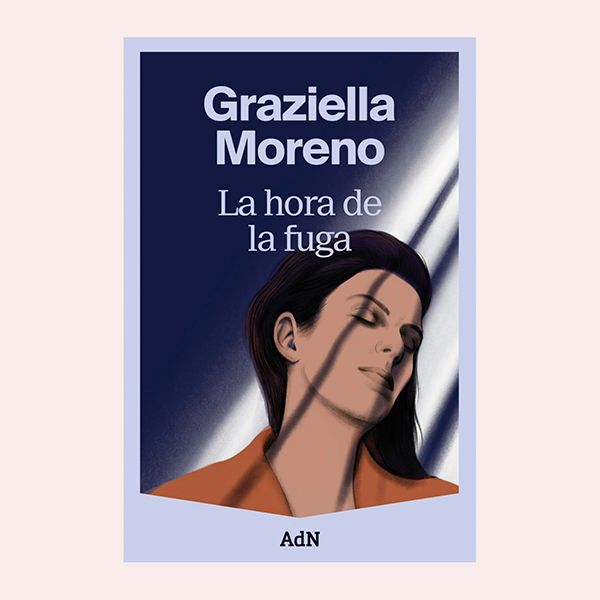 'La hora de la fuga', de Graziella Moreno 