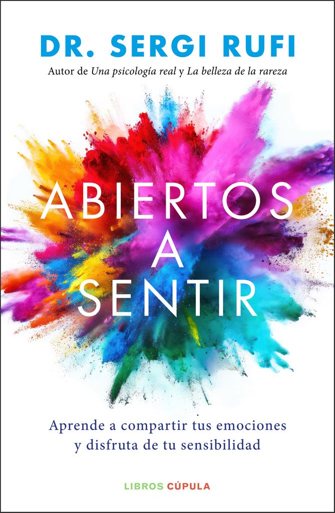 Portada del libro 'Abiertos a sentir', del doctor Sergi Rufi