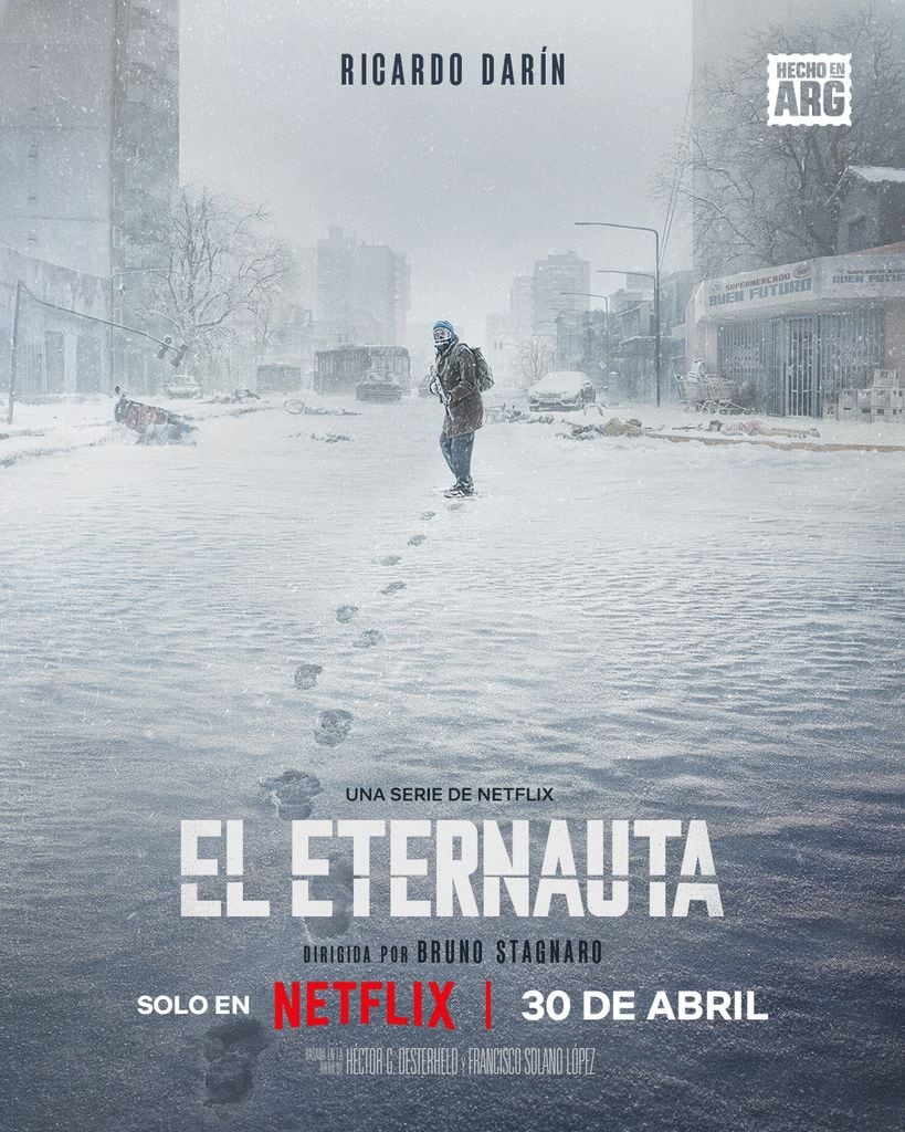 'El Eternauta' está basada en la novela gráfica homónima de Héctor G. Oesterheld