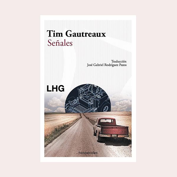 'Señales', de Tim Gautreaux