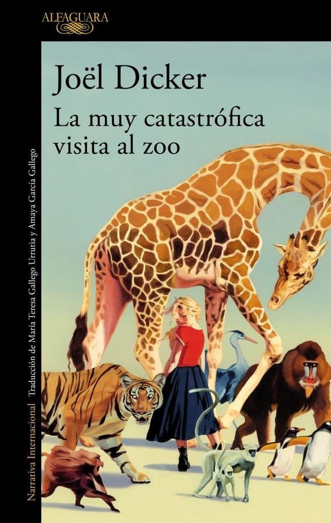 La muy catastrófica visita al zoo, de Joel Dicker 