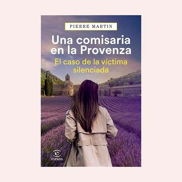 'Una comisaria en la Provenza. El caso de la víctima silenciada', de Pierre Martin