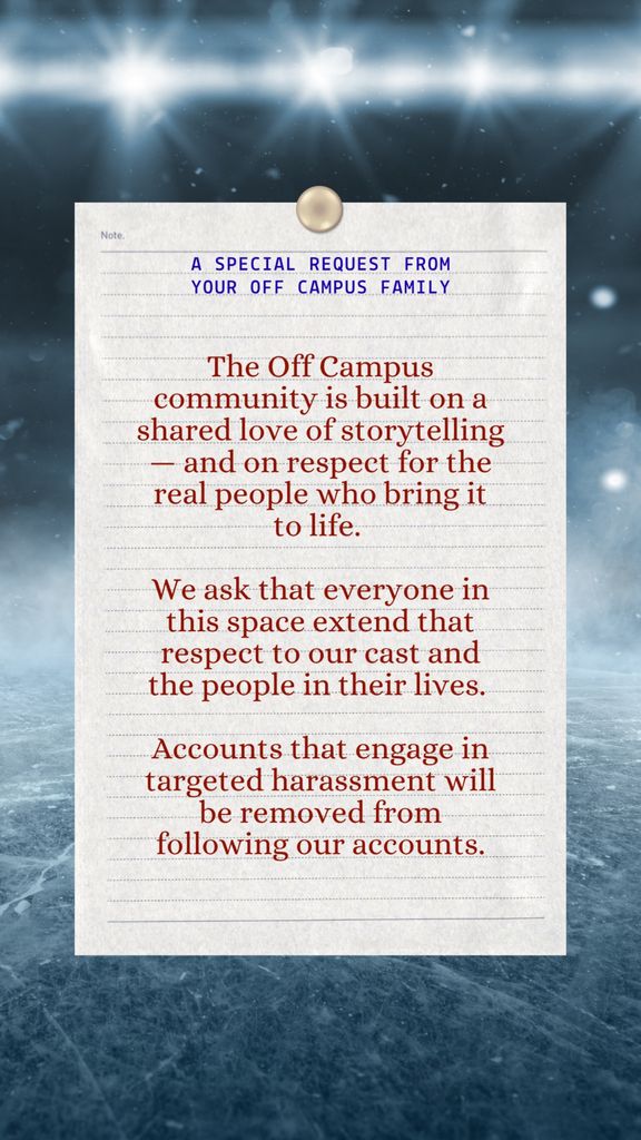 El equipo de 'Off Campus' ha emitido un comunicao para que los fans paren el acosos a los actores en rees