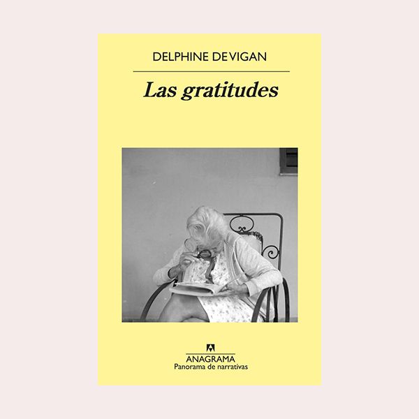 'Las gratitudes', de Delphine de Vigan