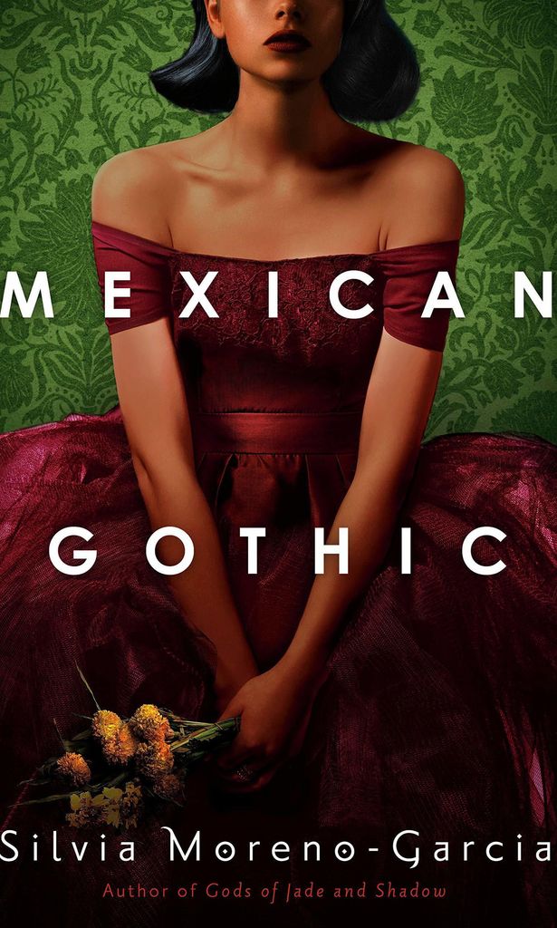 Mexican Gothic
