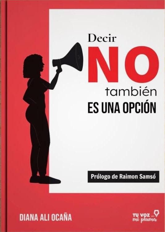 Decir No también es una opción, de Diana Ali Ocaña