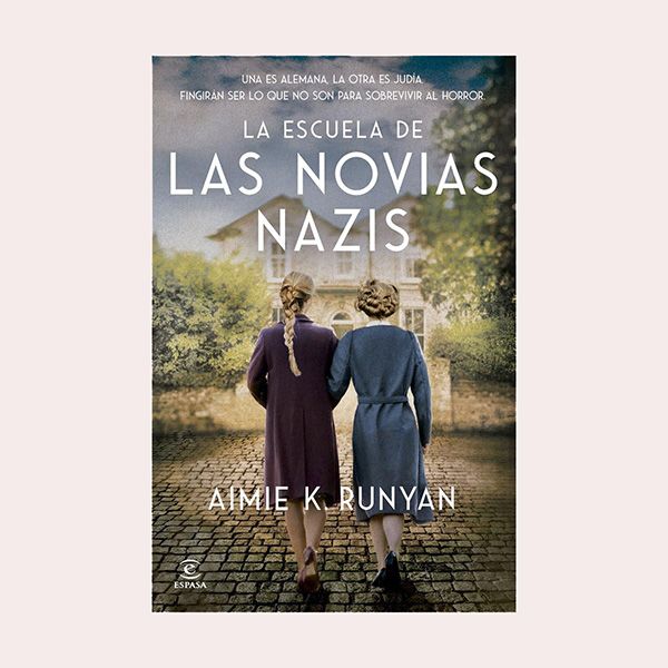 'La escuela de las novias nazis', de Aimie K. Runyan