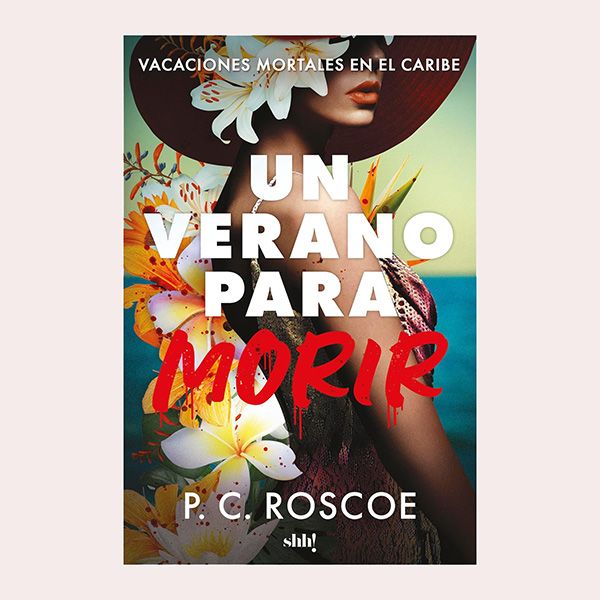 'Un verano para morir', de P.C. Roscoe