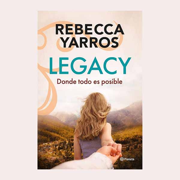 'Legacy. Donde todo es posible', de Rebecca Yarros
