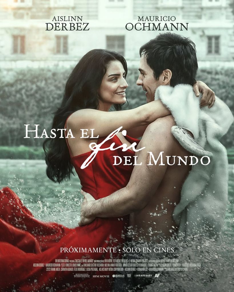 Aislinn Derbez y Mauricio Ochmann protagonizan 'Hasta el Fin del Mundo'