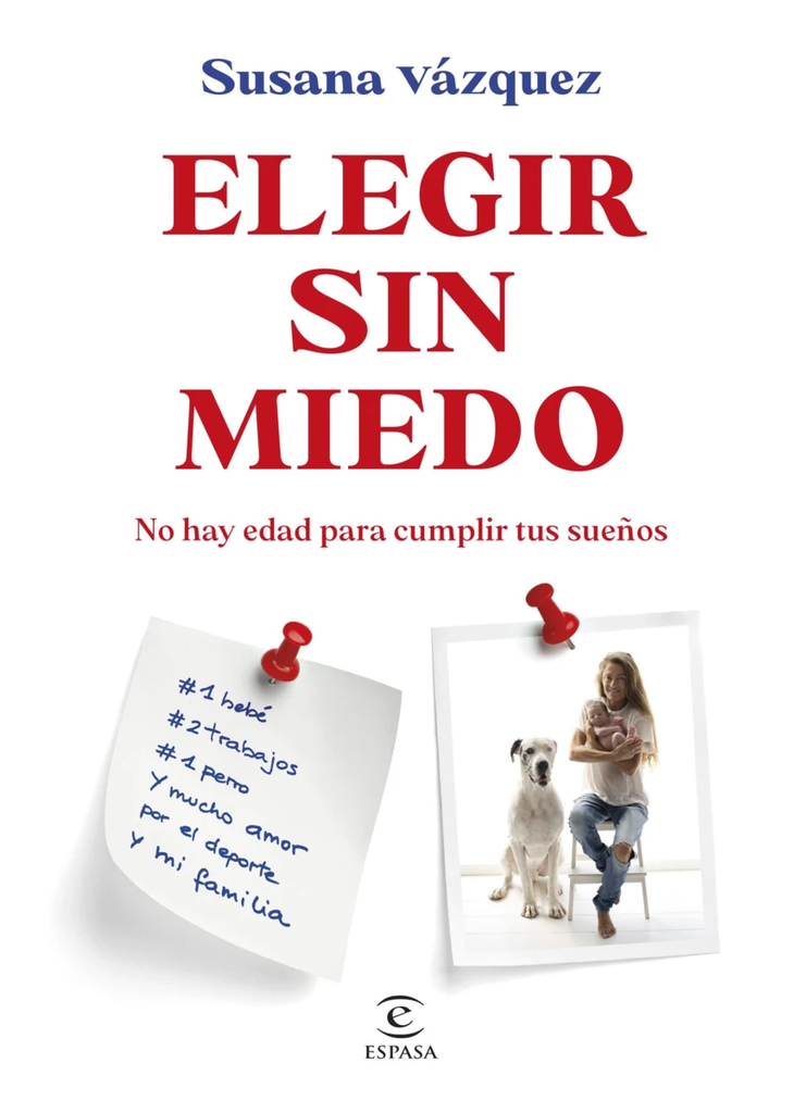 Portada del llibro 'Elegir sin miedo' de Susana Vázquez